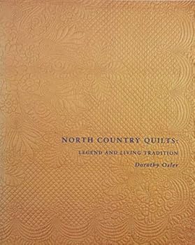 Paperback North Country Quilts: Legend and Living Traditions Book