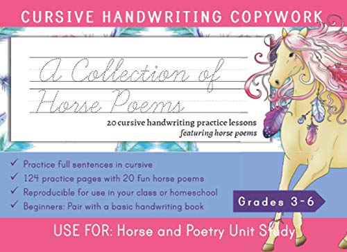 A Collection of Horse Poems: Cursive Handwriting Copywork | Use for: Horse and Poetry Unit Study for Grades 3 - 6 (Horseschooling)