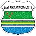 SMART BLONDE East Africa Community Flag Highway Shield Metal Sign HS-237
