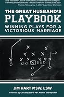 The Great Husband's Playbook: Winning Plays for a Victorious Marriage 0578176912 Book Cover