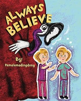 Paperback Always Believe (Adventures of Ozzie & Jerome) Book