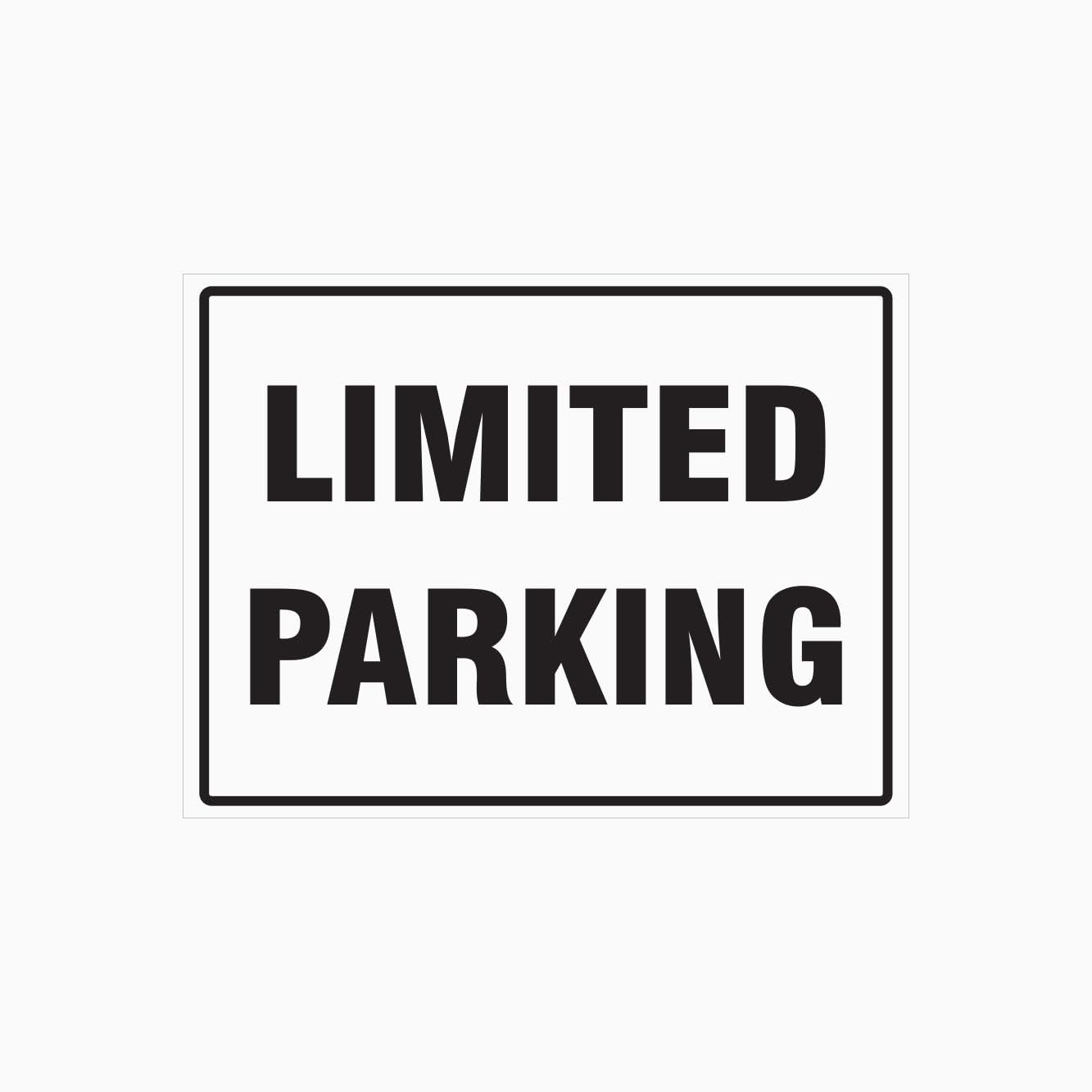 LIMITED PARKING Sign, 12x8 Metal Tin Sign, Limited parking spaces available.