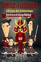 Samurai & Guerriers Livres de Coloriage 1320486363 Book Cover