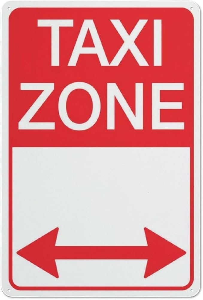 Taxi Zone Sign Metal Aluminum Signs Indoor Or Outdoor Gift For Women Men 8x12 Inch