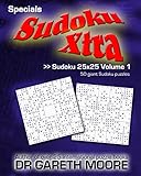 Sudoku 25x25 Volume 1: Sudoku Xtra Specials