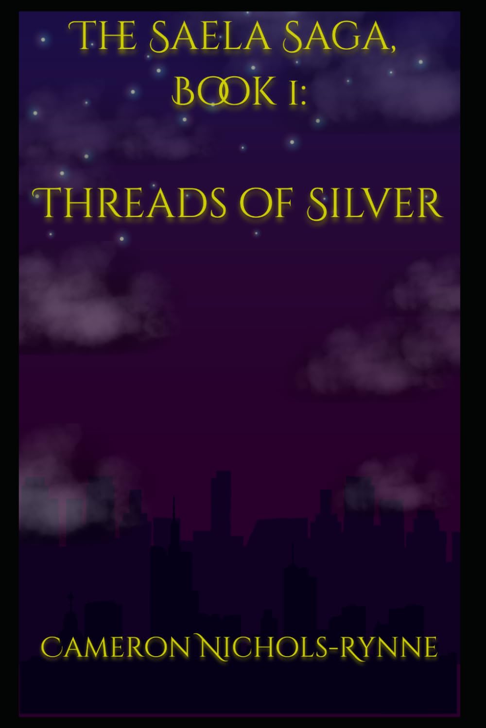 The Saela Saga, Book I: Threads of Silver