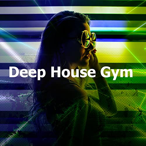 Play Deep House Gym By Gym Workout Dj Team On Amazon Music