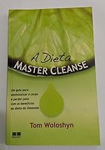 A Dieta Master Cleanse (Em Portuguese do Brasil)
