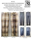 1850s - 1910s Men's Mid-Victorian to Edwardian Period Trousers with Knickerbocker Option Pattern
