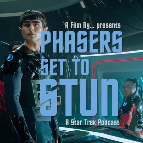 Phasers Set To Stun: Starfleet Academy S1. E6 - Come, Let's Away