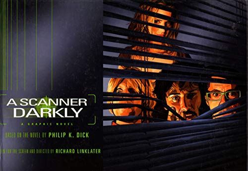 A Scanner Darkly [Graphic Novel]