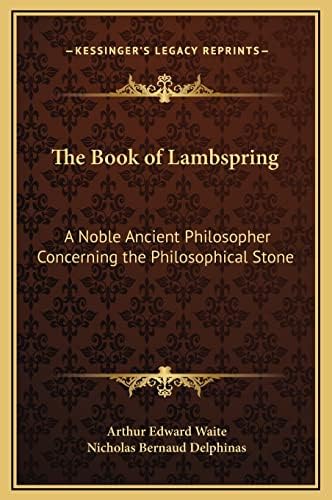 The Book of Lambspring: A Noble Ancient Philosopher Concerning the Philosophical Stone Hardcover – September 10, 2010