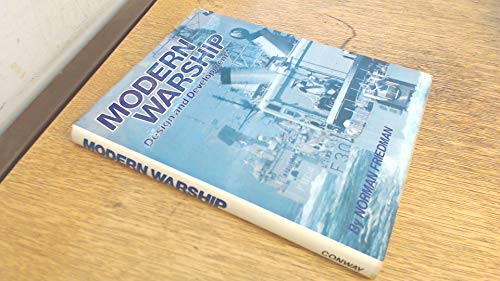 Modern Warship Development and Design 0851771475 Book Cover