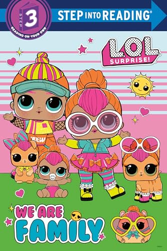 We Are Family (L.O.L. Surprise) (Step into Reading, Step 3)