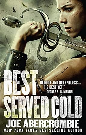 Best Served Cold by Joe Abercrombie, depicting a scarred woman unsheathing a sword in front of birds in the distance.