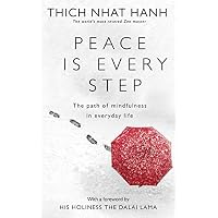 Peace Is Every Step