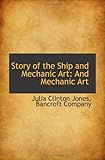 Story of the Ship and Mechanic Art: And Mechanic Art