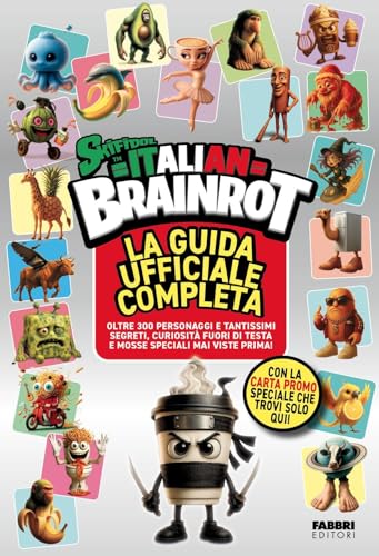 Skifidol Italian Brainrot. La Guida Ufficiale Completa. Con Carta Promo Speciale Che Trovi Solo Qui