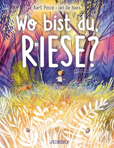 Wo bist du, Riese?: Ein wunderschön Illustriertes Bilderbuch für Jungen und Mädchen ab 4 Jahren