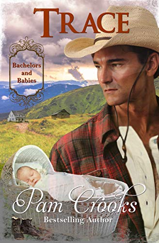 Trace: Sweet Historical Western Romance (Bachelors & Babies Book 1)