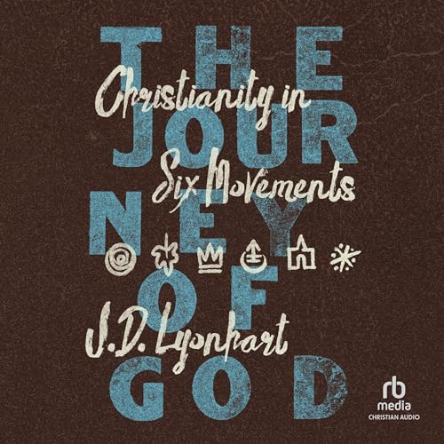 The Journey of God - J. D. Lyonhart