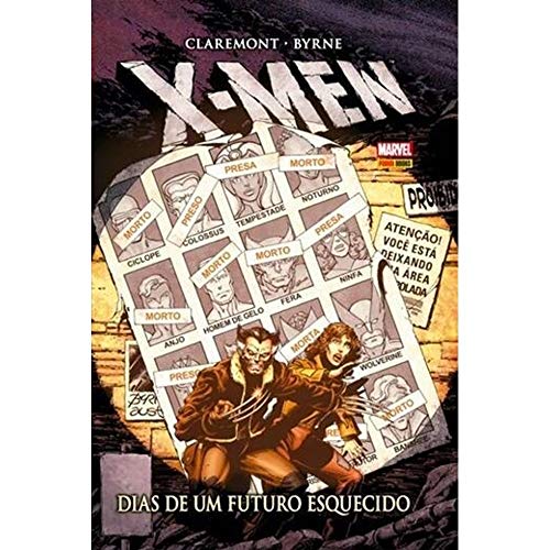 X-Men - Dias de Um Futuro Esquecido - Volume 1