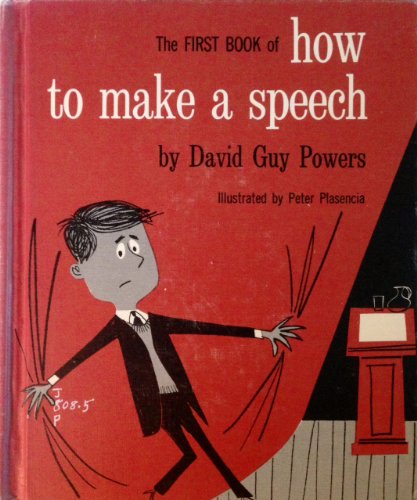 The First Book of How to Make a Speech 0531005526 Book Cover
