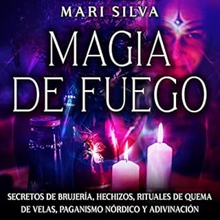 Magia de fuego [Fire Magic] Audiolibro Por Mari Silva arte de portada