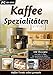 Produktbild Kaffee Spezialitäten