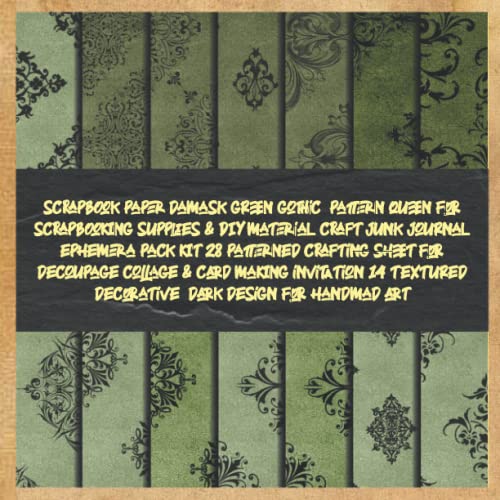 scrapbook paper damask green gothic pattern queen for scrapbooking supplies & DIY material craft junk journal ephemera pack kit 28 patterned crafting ... decorative dark design for handmad art image 2