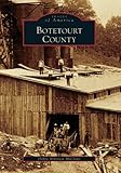 Botetourt County  (VA) (Images of America)