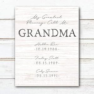 Personal prints my greatest blessings call me grandmapersonalized gift for grandmother with grandchildrens names and birthdays 8×10 easel backed canvas whitewashed wood  urban country home decor