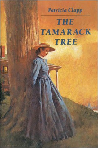 Tamarack Tree : a Novel O