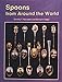 Spoons from Around the World