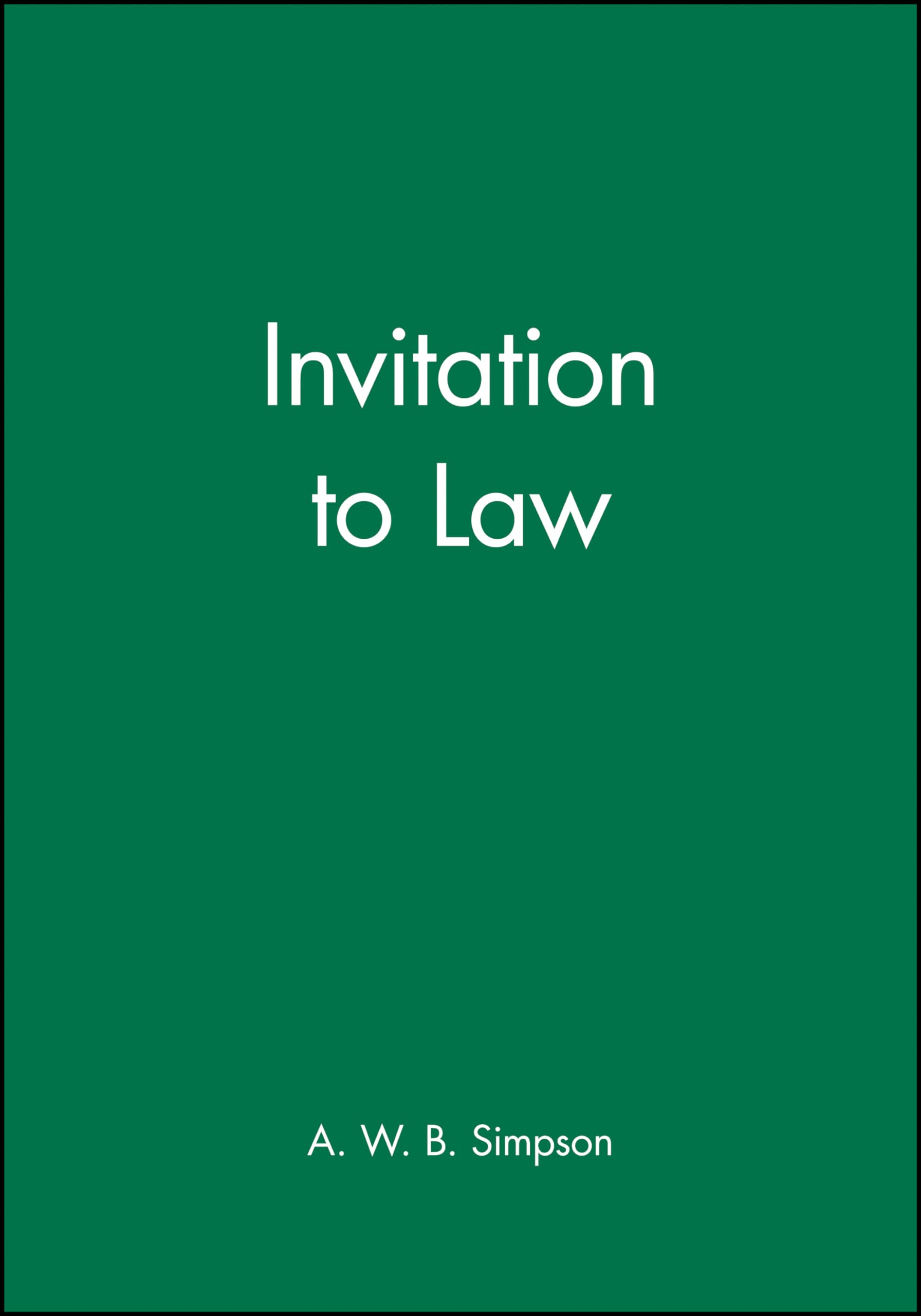 Invitation to Law (Invitation Series)