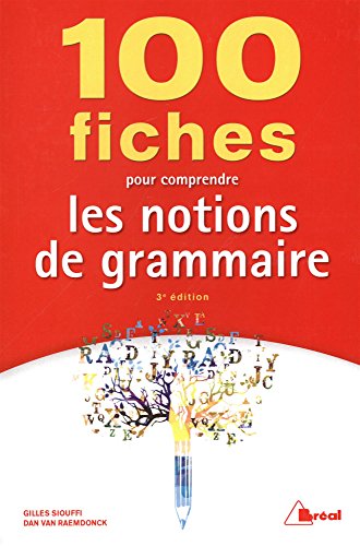 Télécharger 100 fiches pour comprendre les notions de grammaire livre En ligne