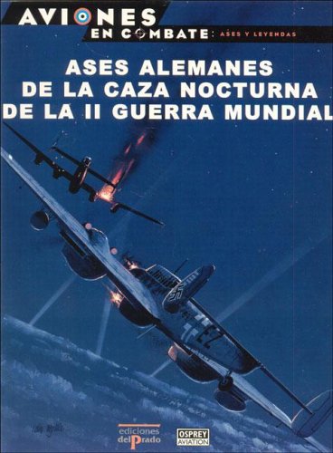 Ases alemanes de la caza nocturna de la II Guerra mundial
