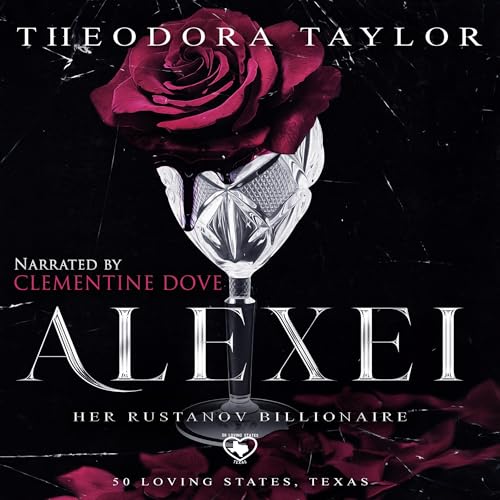 Alexei: Her Rustanov Billionaire by Theodora Taylor episode artwork