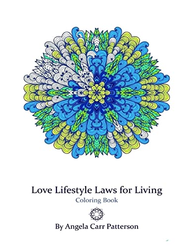 Love Lifestyle Laws for Living: Mandalas Coloring Book
