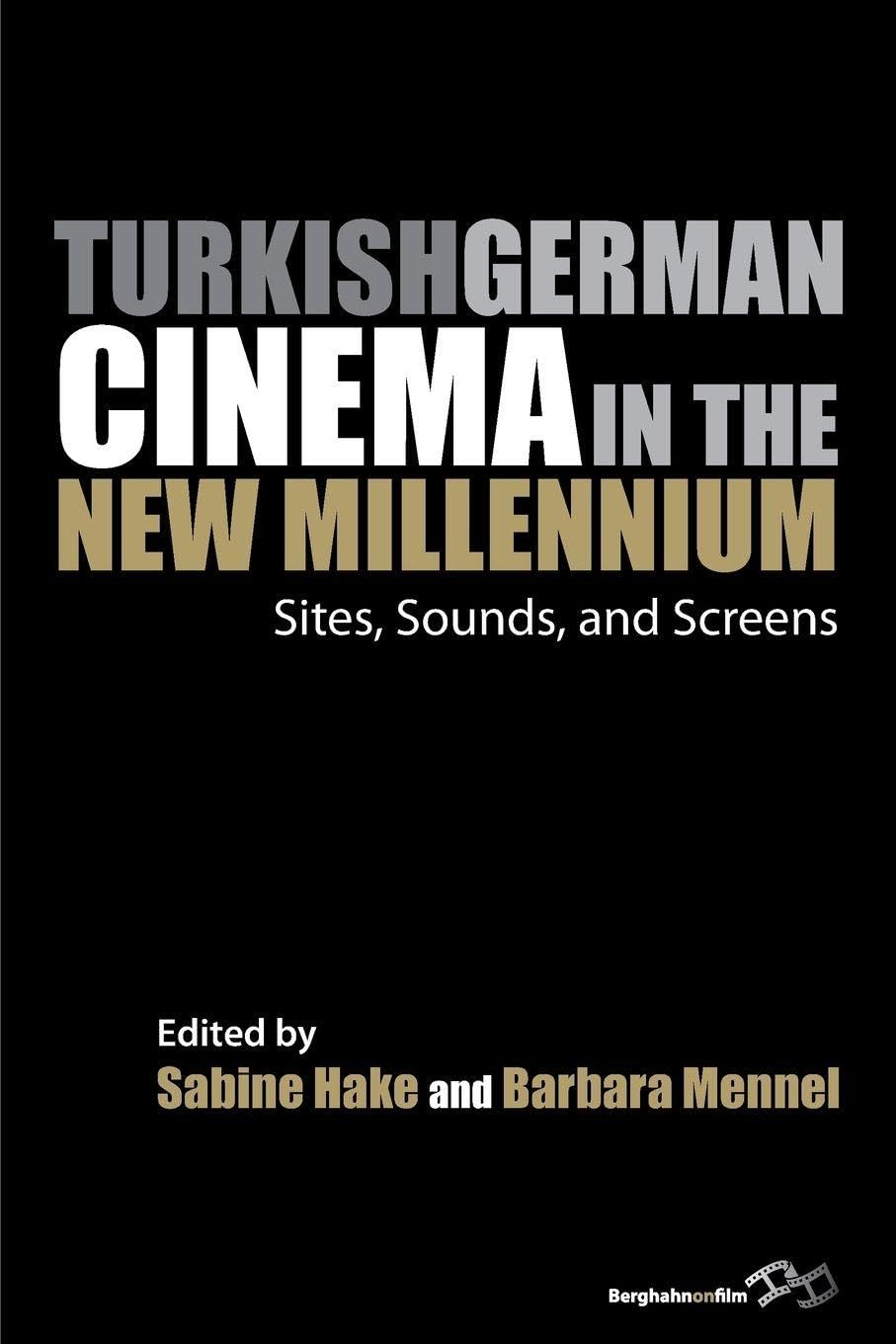 Turkish German Cinema livre sur l'histoire et les écrans du cinéma