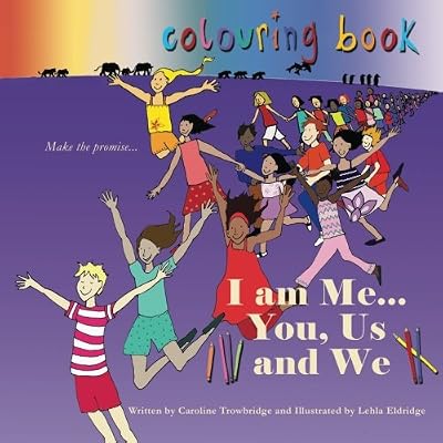 I am Me...You, Us and We Colouring Book