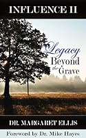 Influence II - Legacy Beyond the Grave 1732116067 Book Cover