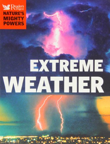 Nature's Mighty Powers: Extreme Weather