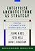 Enterprise Architecture As Strategy: Creating a Foundation for Business Execution