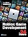 Produktbild Sams Teach Yourself Roblox Game Development in 24 Hours: The Official Roblox Guide
