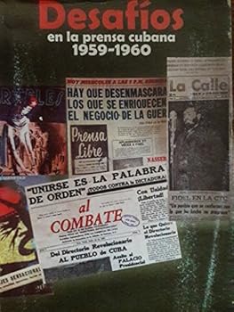 Paperback Desafios en la prensa cubana 1959-1960. Book