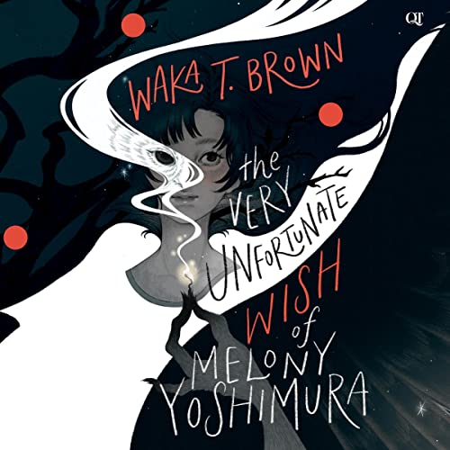 The Very Unfortunate Wish of Melony Yoshimura by Waka T. Brown episode artwork
