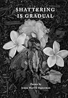 Shattering Is Gradual 1539730778 Book Cover