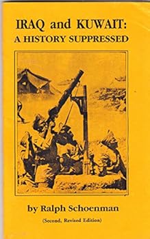 Paperback Iraq and Kuwait: A History Suppressed Book