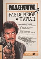 Magnum: Pas De Neige a Hawaii 2920129120 Book Cover
